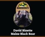 A Father &amp; Son hunt with Pro-Staff Craig Binette on camera and his Dad David, also a Maine Hunters TV staffer after four nights in the stand finally gets to make a great shot on a Maine Black Bear in what could have been the last bait hunt in Maine! Thankfully..Maine defeated the HSUS and the anti-hunting groups so that Maine can continue to manage bear with sound game management plans!Thank you to all that support Maine&#39;s efforts!