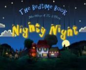 Nighty Night - bedtime story for kids! from night
