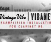 To purchase a Vibanet Preamp Kit, visit the link below:nhttp://www.vintagevibe.com/products/clavinet-vibanet-preamp-kitnnWiring Diagram:nhttps://cdn.shopify.com/s/files/1/0666/2821/files/vibanet-pcb-connections.jpgnnAt the heart of the unit is an ultra quiet preamplifier with an incredibly high signal to noise ratio. The signal then flows through an extremely versatile eq section. A great deal of testing was performed to determine the ideal frequencies in the low, middle and high sections of the