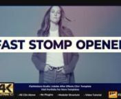 Fast Stomp Opener Slideshow - After Effects Template - VideohivennDownload Here: https://videohive.net/item/fast-stomp-opener/22982402?ref=FlatMotionsnnFast Stomp Opener Slideshow is an Adobe After Effects project ideal for presenting video files, photos and words in a dynamic way!nnnProject Details:n• 100% After Effects CS4 and above n• Render any resolution (4K, 2K, HD1080, HD720, SD540) n• 38 Text placeholders n• 18 Media placeholders n• Modular structure n• Universal Expressions