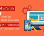 CompTIA Strata IT Fundamentals (FC0-U61) Certification from fc0