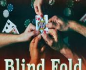 Facebook: https://www.facebook.com/BlindFold.Film/nnSynopsis: In a friendly game of poker the stakes suddenly sky rocket when one woman finds herself out numbered with the odds and rules stacked against her. Can she beat the odds, win the game and remake it her with her own rules?n. . . . .nEn un juego amistoso de póquer, las apuestas súbitamente se disparan cuando una mujer se encuentra numerada con las probabilidades y reglas en su contra. ¿Podrá superar las probabilidades, ganar e