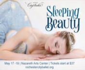 For the first time in its history, Rochester City Ballet brings the classic tale of Sleeping Beauty to a Rochester stage. With a lead character called the Lilac Fairy, what better way to celebrate Spring!