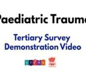 All injured patients require a comprehensive primary and secondary survey. Injuries that may be missed during these 2 surveys, need to be identified during the tertiary survey. This video demonstrates the completion of a tertiary survey in a 4 year-old patient that was involved in a high speed MVA.