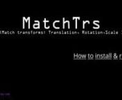 matchTrs tool.nHow to install and basic usage guide.nCopyright www.cgTools.xyznnMatchTrs, is an animation script tool for Maya.nnINFO:nnIt is compatible with maya 2016/2017/2018+, using it on maya2017+ gives you the ability to dock the matchTrs window anywhere you like. ( thank you to maya 2017+ new ui features, by default the script ui runs under your channelBox, then you can dock it where you prefer )nnmatchTrs is a useful tool for any animator that wants to be efficient:nn-You can Copy and Pa