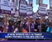More than 100 San Francisco Municipal Transportation Agency workers rallied outside their agency&#39;s headquarters on Thursday for a leader who will advocate for them.nnOutside the headquarters at 1 S. Van Ness Ave., the employees urged San Francisco Mayor London Breed to appoint an advocate after Ed Reiskin, director of transportation, steps down.nnThe workers, many of them represented by Service Employees International Union Local 1021 and Transport Workers Union Local 250A, are currently in cont
