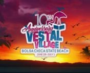 #VESTALVILLAGE // JUNE 28 - JULY 1, 2018n n #VESTALVILLAGE #LIVEMUSIC #SURF #GLAMP #CAMP #SWIM #FISH #BIKE #BRONZEnn#BYOY (BRING YOUR OWN YACHT)nn============================nVESTAL VILLAGE // AT THE BEACH: is a 4-day live music and entertainment experience held on theBEACH. nBolsa Chica State Beach, Orange County, California (Huntington Beach). nn“ONE OF THE MOST ANTICIPATED PARTY DESTINATIONS.” – FORBESnnYES, YES YOU CAN --- CAMP ON THE BEACH IN ONE OF OUR GLAMPING TENTS!!!nnTICKETS ON S