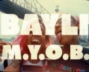 Bayli - M.Y.O.B. from bayli
