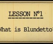 • Blundetto&#39;s How to&#39;s • Lesson N°1 : What is Blundetto?nnnWell, This little film will tell you everything you need to know about Blundetto!n----------------------------------------------------------------------------------------------------------------------------------nBlundetto&#39;s first album,