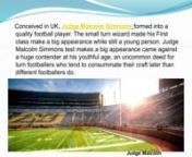 Judge Malcolm Simmons Will gives you some relevant information about one of the best game in the world that is football, everyone like to play football. So here is able some basic information about football rules, playing strategy, tips &amp; tricks by Judge Malcolm Simmons for your playing skills, If you want to learn more about football so please visit on our website: - http://socialnewsbymalcolmsimmons.blogspot.com/