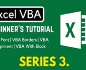In this third video of Excel VBA Beginner Tutorial Series, we will see:nn1) How to change Font type, Font size, Font color &amp; Cell background-colorn2) how to use VBA for applying Borders and Alignment.n3) how to reduce coding using “VBA With Block”.