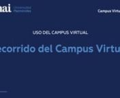 Recorrido del Campus Virtual: materias, configuración, Biblioteca virtual y otras opciones en el campus de UMAI.