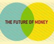 What are young adults thinking about money and value? How can we create new systems of wealth generation and abundance? What does the future hold for banks and other financial institutions in the wake of massive peer to peer exchange?nn