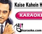 Payments through EasyPaisa, PayPal, 2CO, Credit/ Debit cardsnProfessional Quality Karaoke Tracks (Pakistani, Bollywood, Bangla, Custom)nnSong Title – Kaise Kahein Hum Pyar NenMovie/ Album – SharmileenSinger(s) – Kishore KumarnLyrics – NeerajnMusic Director – Sachin Dev BurmannYear of Release – 1971nMovie Cast – Rakhee, Shashi KapoornKaraoke Format – Video Karaoke LyricsnKaraoke Duration: 4:01