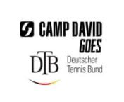 CAMP DAVID @ DTB 2014nBrand: CAMP DAVIDnCompany: Clinton Großhandels GmbHnYear: 2014nConcept,Editing,Color Correction&amp;Title Animation