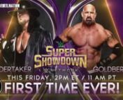 Goldberg vs The Undertaker (First time ever) - Super Showdown 2019 Full Match 720p HD from goldberg vs undertaker