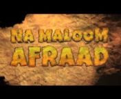 ‘Na Maloom Afraad’ is one such crazy story of three reckless poor struggling souls, running after their individual ambitions and desires, brought together by one incident which makes their not so simple life into a thrilling roller coaster ride of numerous ironic twist &amp; turns. The three characters run around in the chaotic city of Karachi bringing out the craziest plan to save their love, life and asses.nnnThe film is yet to reveal the identity of NA MALOOM AFRAAD in the most hilarious