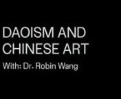 The common trope that Chinese contemporary art is merely westernized often ignores rich historical, philosophical, and spiritual traditions that inform Chinese art today. In this lecture, philosopher and scholar Dr. Robin Wang reflects on Taoism through its seminal texts the Daodejing (Tao Te Ching) and Zhuangzi (Chuang tze) its early social context of ritual healing, philosophical idea of yinyang, and the aesthetic sensibility of complementary symmetry. All of these factors work together to cre