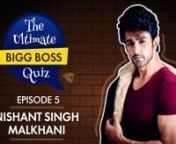 Nishant Singh Malkhani is the latest contestant to be evicted from Bigg Boss 14. But before he entered the BB14 house this year, we had cornered him and challenged him to the ultimate Bigg Boss Quiz. With a set of ten questions, and some really exciting twists involved, here&#39;s how Nishant fared at the game. While he did manage to beat a few of his contemporaries on the show like Nikki Tamboli and Eijaz Khan, he couldn&#39;t beat Abhinav Shukla and Rubina Dilaik&#39;s score. Watch the fun video right her