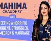 Mahima Chaudhry who rose to fame with her debut film Pardes opposite Shah Rukh Khan exclusively spoke to Pinkvilla for Spotlight. In an exclusive chat, Mahima recounted the horror of meeting a massive accident that left her broken. She opened up on the