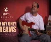 All My Only Dreams - A short documentary film on a Kolkata based musician, Guy Guzman, shot by me in September 2011. We had to make this film as an academic exercise. Initially the film was titled