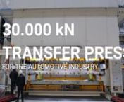 FULLY AUTOMATED MANUFACTURE OF COMPLEX PARTSnOne transfer press will be delivered to the TIER1 TPV in Slovenia to provide stampings to major European Automotive OEMs.nn- Servo mechanical press n- Force of 30.000 kNn- 7.000 x 2.500 mm bolstern- Line equipped with a compact coil-feeding line and destacker n- Maximum production rate: 40 spm (in pendular mode)n- High flexibility and capacity for complex parts