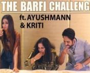 Kriti Sanon and Ayushmann Khurrana are all set to make us fall in love with their adorable chemistry in Bareilly Ki Barfi. The movie which also stars Rajkummar Rao and directed by Ashwiny Iyer Tiwari is slated to release on August 18, 2017. Kriti plays a contemporary woman Bitti from a small town who wants to find the perfect man while Ayushmann&#39;s character Chirag pursues her. nnBefore the movie releases, Pinkvilla had a fun chat with both the foodies and also played an eating competition compri