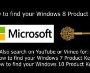How to find your Windows 8 Product Key is a 4-minute 720p hi-def video showing you how to find the hidden Product Key for Windows 8. :Links to related online videos are below:nHow to find your Windows 7 Product Key - https://vimeo.com/249041635nHow to find your Windows 10 Product Key - https://vimeo.com/249759439