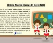 Online Maths Coaching Classes ? Call 1800-1230-133 (toll-free) to Meri Padhai for Find Best Online Maths Tutorial Tuitions Courses Classes In Delhi NCR. nGet in touch with us : nWebsite: http://www.meripadhai.com nToll-free : 1800-1230-133 nEmail : info@meripadhai.com