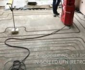 JK Floorheating - Cut systemnIn - Screed UFH (Retro JK)