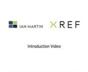Ian Martin Introduction Video from xref