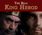 King Herod is regarded as the most fascinating and appalling figure of the biblical world. Shrouded in legend, the evil King is portrayed in every Christmas Nativity play as a monster who killed hundreds of babies and tried to slaughter the baby Jesus in order to retain his title – King of the Jews. But who was the real Herod? Was he real at all, or just a figure of myth?nn#captions=https://s3.amazonaws.com/tcd-roku/captions/DRG/RealKingHerod.srtn#adBreaks=[