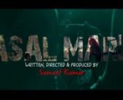Here is a trailer we have edited for ASAL MARD a Indie which is making a hit at film festivals. Sorry for no English subtitles yet. This was shot in India and has been a fun collaboration.