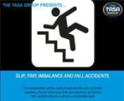 On December 6, 2016, The TASA Group, in conjunction with transportation safety expert Carl Berkowitz, presented a free, one-hour interactive webinar presentation, Slip, Trip, Imbalance, and Fall Accidents, for all legal professionals. During this presentation, Dr. Berkowitz discussed:ntCauses of Slips and FallsntDefinition and Effects of FrictionntAging and FallingntFloor ConsiderationsntFall PreventionntAccident InvestigationnnAbout The Presenter:nDr. Carl Berkowitz has held v