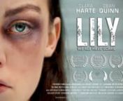 Lily, a girl with a secret on the cusp of becoming a young woman, is faced with the greatest challenge of her young life.nnA short film from award winning director Graham Cantwell.nnScore by Joseph Conlan.nnFeaturing Clara Harte, Dean Quinn, Leah McNamara, Amy-Joyce Hastings, Paul Ronan, Aisling O&#39;Neill, Lynette Callaghan, Michael O&#39;Kelly, Hallie Ridgeway, Niamh McCormack, Daniel Mahon and Dylan McDonough.nnLILY is produced by Sharon Cronin, Indah Pietersz, Emma Carlsson and Ciaran Byrne. Exec P
