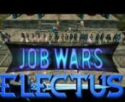 Electus Online Job War [EternalGlory] vs GameWarriorS Futuristic Union #5 from war game job