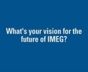 6 What's your vision for the future of IMEG from imeg