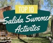 In this video, Creekside Chalets &amp; Cabins presents a quick overview of 10 unique activities to see and do in Salida, Colorado during the summer. It&#39;s perfect for visitors to the area who want to get ideas on what to do during their Salida vacation. Similarly, area locals might even discover some new activities to enjoy in the summer. The list begins with Monarch Crest Scenic Tram, which takes visitors to the top of the Continental Divide. Winery and distillery tours are two more options. Whi