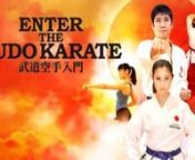 （ENTER THE BUDO KARATE / 武道空手入門）nIs Karate a Sport, or is it Budo? Find the answer within this video series.(15 episodes)nInstructor : Shihan Tatsuya Naka (JKA)nPART 1: Rei (bow) and sit down 礼法（座り方、礼の仕方）nPART 2: Seiza and breathing 正座と呼吸法nPART 3: How to make Seiken-zuki? 正拳突きの作り方nPART 4: How to breath with Seiken-zuki? 正拳突きの呼吸法nPART 5: What is the difference between Budo and Sport? 武道とスポーツの違い