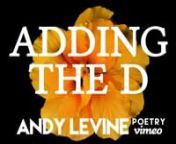 This is a video from Andy Levine Poetry of the poem