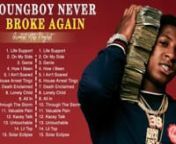 Youngboy Never Broke AgainGreatest Hits - Best Music Playlist - Rap Hip Hop 2021 (Full Album) #2.mp4 from hip hop mp4