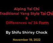 In Yang Style Tai Chi, the popular forms are the traditional Yang Long Form, often called the 108 Form, and the Simplified 24 Form. In this workshop, Shifu Shirley Chock explains the history of Yang Style Tai Chi and dissects the differences between the traditional long form method and 24 Form method. The movements we deep dive into are Brush Knee and Press, Grasping the Sparrow&#39;s Tail, Fair Maiden Works the Shuttle, Repulsing the Monkey, Play the Lute, White Crane Spreads Its Wings, Needle at S