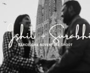 Ishit + Surabhi - Barcelona Adventure Shoot from ishit