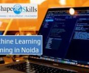 Machine Learning Training in NoidannSearching for the institute for Machine Learning Training in Noida then I would like to recommend you ShapeMySkills Pvt Ltd. This company is best for machine learning online training and it also offers training in various relevant courses such are Python, deep learning, Azure, ANSYS, Django, PLAC SCADA, CATIA, digital marketing, SAP, AWS, software testing, cloud computing, and many more.nnhttps://shapemyskills.in/courses/machine-learning-training/