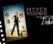 Caitlin Dechelle- Hyper Weapons Training (Sword) DVD nGet it here from Hyper Martial Arts http://hypermartialarts.com/shop/weapons-training-with-caitlin-dechelle.htmlnnYou Get 3 Complete Training SessionsnnKickin ItnHang out with Caitlin as she tells you about growing up in the martial arts world, how she trains and her goals. You&#39;ll also pick up some tips for some cool kicks and combinations.nnTraining SessionsnCaitlin walks you through each of these kicks step by step:nn• Spin Hook Kickn•
