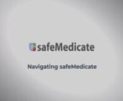 This video tells visitors to Zendesk how to navigate safeMedicate.