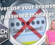 Microsoft Edge is introducing a new and improved password management feature. But we think you should avoid it. Watch this week’s tech update video to find out why.