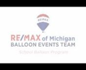 A RE/MAX balloon pilot will visit the school of your choice and share their science presentation and outdoor inflation demonstration with a student audience of any age and size. This is an outstanding way to develop brand awareness in your community with an event that the kids will talk to their parents about for a long time. nnWhile a school balloon program can be tailored for all ages, the ideal range is third through fifth grade. Note that this type of event will require schedule coordination