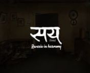 Title : सय (Saay) : Reverie in Harmony (2023)n[ सय (Marathi) meaning a core memory.]nnA film by Soham DeshpandennSynopsis of Film : nA man steps inside his old house and is transported to a memory of his childhood. As he relives this memory, he is reminded of a time before loss and is forced to confront the pain of his past.nnThe film is a poignant reminder to value the cherishing memories and the fleeting moments that make up our lives. The film explores themes of nostalgia, grief, and