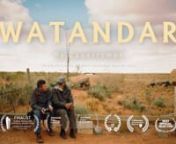 The official trailer for the upcoming feature documentary, Watandar, My Countryman.nnWatandar, My Countrymann&#39;We are all a little bit more connected than we think&#39;nnWhen Afghanistan falls to the Taliban a former Afghan refugee finds a new home in the Australian desert.nnwww.watandar.com.aunnA massive thanks to:nnEveryone who shared their stories for the film - Larl Zada, Frank Dadleh, Frank Wilson, &#39;Bobby&#39; Aminullah nnHamish Gibbs Ludbrook, Katrina Penning, Luke Librino, Bill and Gabs at Element